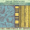 ROBINSON, JASON - TWO FACES OF JANUS (Compact Disc)