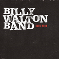 WALTON, BILLY - DARK HOUR (Compact Disc)