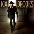 BROOKS, KIX - NEW TO THIS TOWN (Compact Disc)