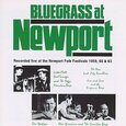 VARIOS ARTISTAS - BLUEGRASS AT NEWPORT (Compact Disc)