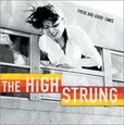 HIGH STRUNG - THESE ARE GOOD TIMES (Compact Disc)
