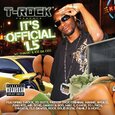 T-ROCK - IT'S OFFICIAL  (Compact Disc)