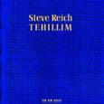 REICH, STEVE - TEHILLIM PART 1-4 (Compact Disc)