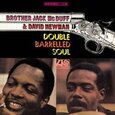 MC DUFF, BROTHER JACK&DAV - DOUBLE BARRELED SOUL (Compact Disc)