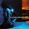 ELLIOT, RICHARD - CHILL FACTOR (Compact Disc)