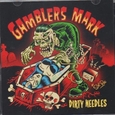 GAMBLERS MARK - DIRTY NEEDLES (Disco Vinilo LP)