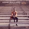 BALLARD, HANK - UNWIND YOURSELF (Compact Disc)