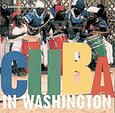 VARIOS ARTISTAS - CUBA IN WASHINGTON (Compact Disc)