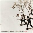ANCHORS FOR ARMS - LISTEN. REACT (Compact Disc)