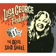 GEORGE, LISA - DEVIL SAID SHAKE  (Compact Disc)