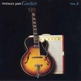 VARIOS ARTISTAS - TOTALLY JAZZ GUITAR 2 (Compact Disc)