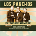 LOS PANCHOS - EXITOS DE SIEMPRE (Compact Disc)