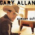 ALLAN, GARY - ALRIGHT GUY (Compact Disc)