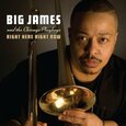 MONTHOMERY, BIG JAMES - RIGHT HERE RIGHT NOW (Compact Disc)