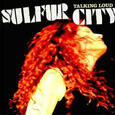 SULFUR CITY - TALKING LOUD (Compact Disc)