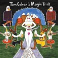COHEN, TIM - MAGIC TRICK (Compact Disc)