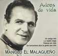 MALAGUEÑO, MANOLO EL - AIRES DE VIDA (Compact Disc)