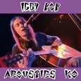 POP, IGGY - ACOUSTIC KO  (Digital Video -DVD-)