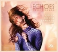 BENSAID, CELIA ONETO - PHILIP GLASS: ECHOES (Compact Disc)