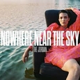 JORDAN - NOWHERE NEAR THE SKY (Disco Vinilo LP)