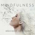 MONZO, SERGIO - MINDFULNESS (Compact Disc)