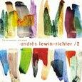 LEWIN-RICHTER, A. - ANDRES LEWIN-RICHTER 2 (Compact Disc)