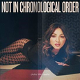 MICHAELS, JULIA - NOT IN CHRONOLOGICAL ORDER (Compact Disc)