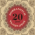DOBRANOTCH - TWENTY YEARS (Compact Disc)