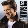 ISAAK, CHRIS - FIRST COMES THE NIGHT (Compact Disc)
