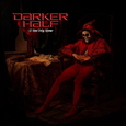 DARKER HALF - IF YOU ONLY KNEW -DIGI- (Compact Disc)