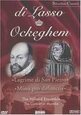 DI LASSO & OCKEGHEM - LAGRIME DI SAN PIETRO (Digital Video -DVD-)