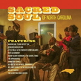 VARIOS ARTISTAS - SACRED SOUL OF NORTH CAROLINA (Compact Disc)