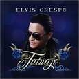 CRESPO, ELVIS - TATUAJE (Compact Disc)