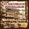 VARIOUS ARTISTS - 50 RECUERDOS IMBORRABLES (Compact Disc)
