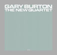 BURTON, GARY - NEW QUARTET -REISSUE- (Compact Disc)
