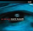 BUSELLI, MARK - OLD SOUL (Compact Disc)