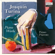 PEDRO PIQUERO - TURINA: PIANO WORKS (Compact Disc)