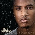 SONGZ, TREY - PASSION, PAIN & PLEASURE (Compact Disc)