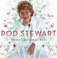 STEWART, ROD - MERRY CHRISTMAS BABY -DELUXE- (Compact Disc)
