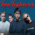 FOO FIGHTERS - THE BROADCAST COLLECTION 1996 - 2000 (Compact Disc)