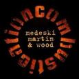 MEDESKI, MARTIN - COMBUSTICATION -HQ- (Disco Vinilo LP)