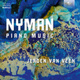 VEEN, JEROEN VAN - NYMAN: PIANO MUSIC (Disco Vinilo LP)
