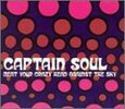 CAPTAIN SOUL - BEAT YOUR CRAZY HEAD... (Compact Disc)