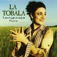 LA TOBALA - LENGUAJE PURO (Compact Disc)