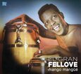 EL GRAN FELLOVE - MANGO MANGUE (Compact Disc)