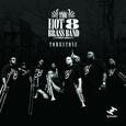 HOT 8 BRASS BAND - TOMBSTONE (Compact Disc)