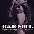 VARIOS ARTISTAS - R&B SOUL LOVE SONG (Compact Disc)