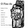 VARIOS ARTISTAS - O FINO DA BOSSA (Compact Disc)