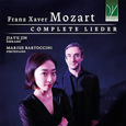 JIN, JIAYU - FRANZ XAVER MOZART: COMPLETE LIEDER (Compact Disc)