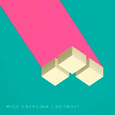 MISS CAFFEINA - DETROIT -LTD- (Disco Vinilo LP)